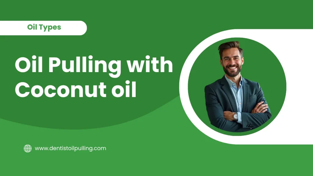 Oil pulling with coconut oil featured image